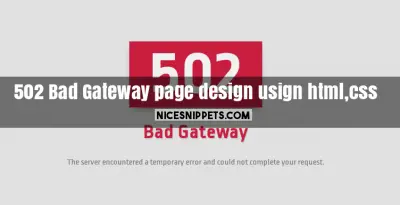 502 Bad Gateway page design usign html,css