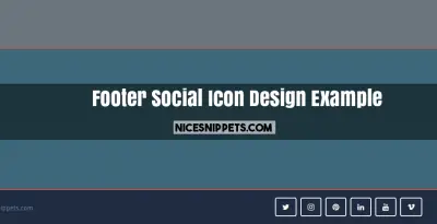 Footer Social Icon Design Example Using Bootstrap 4
