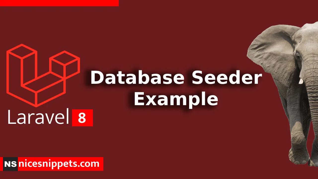 Laravel 8 Database Seeder Example