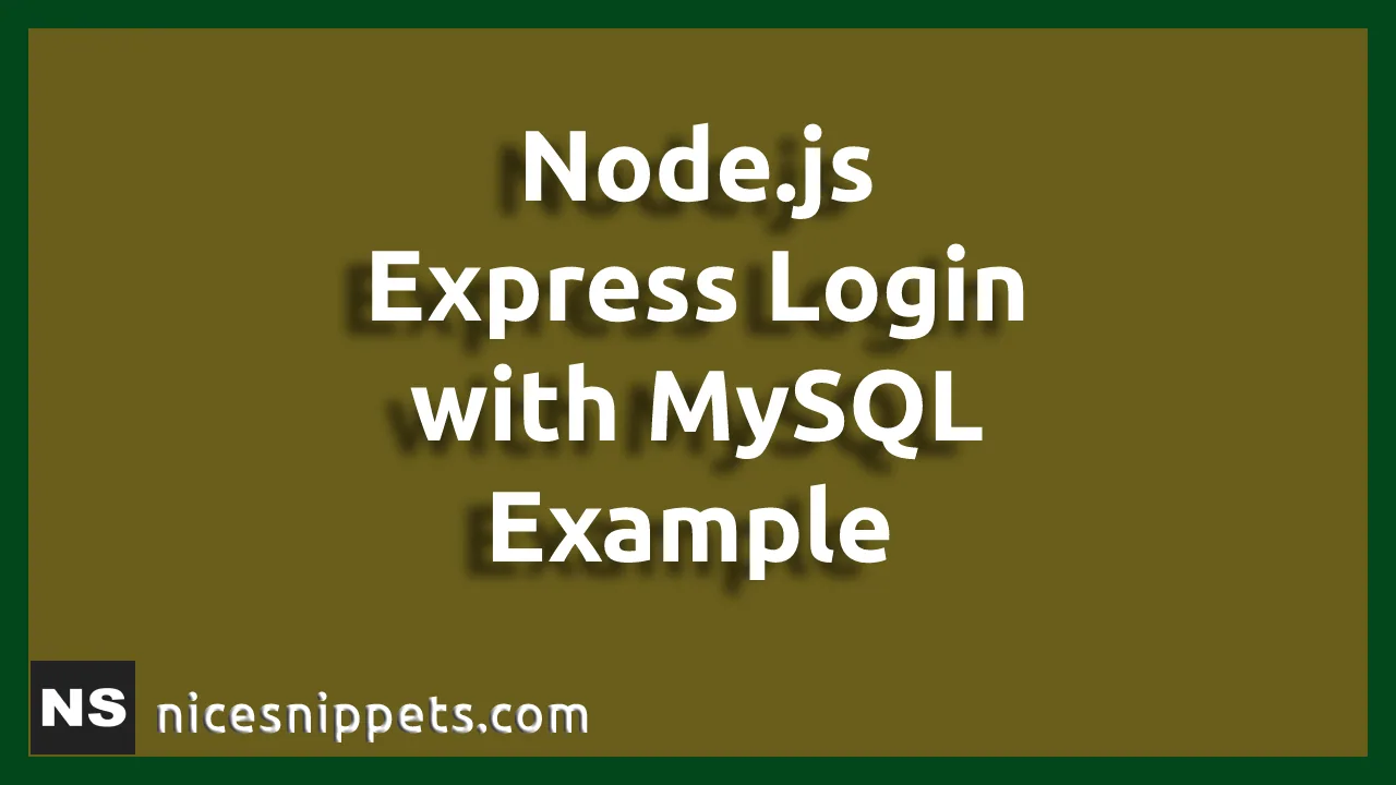 Node.js Express Login with MySQL Example 