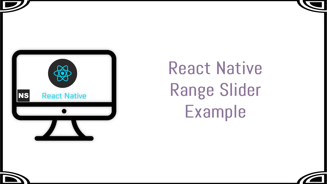 React Native Range Slider Example