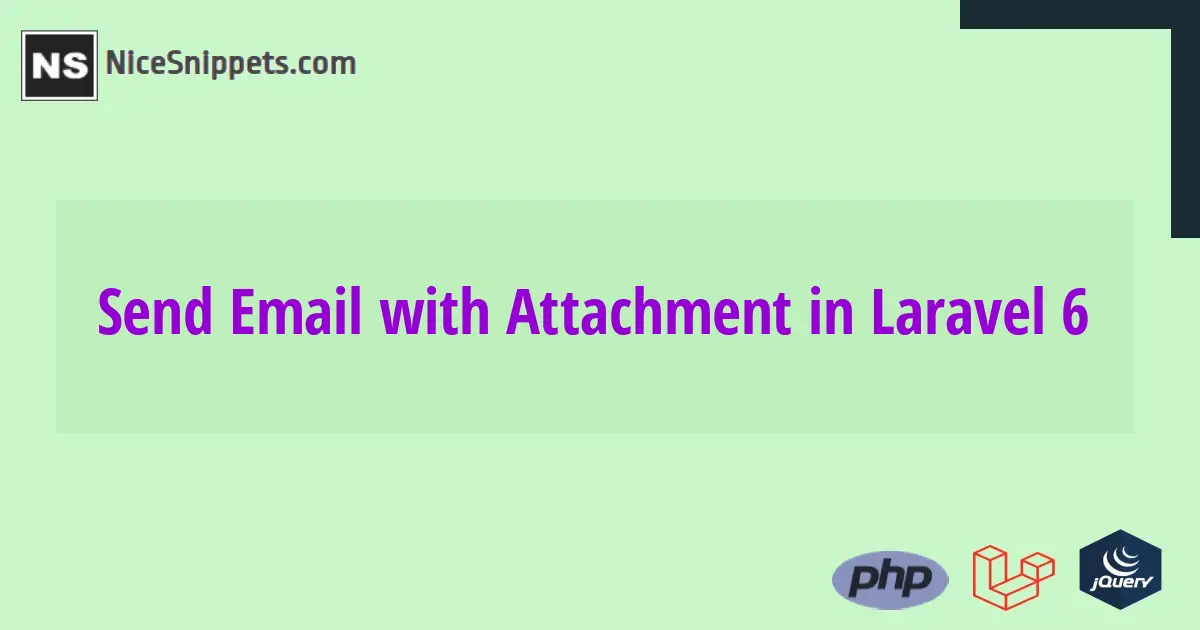 How to Send Email with Attachment in Laravel 6?