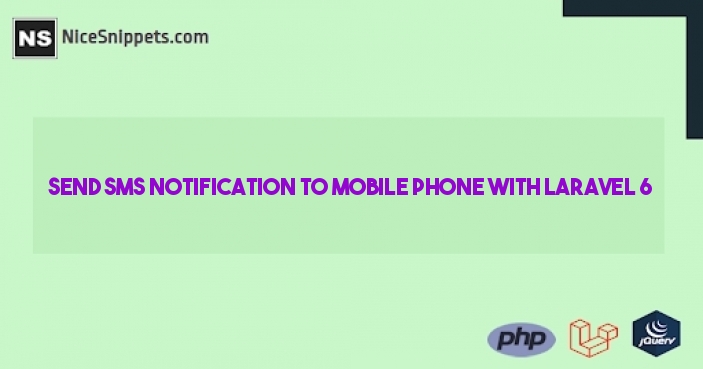 How to send sms notification to mobile phone with laravel 6
