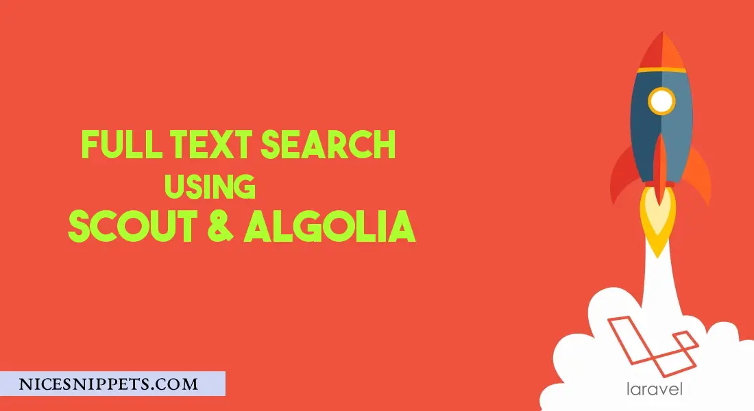 Full Text Search Using Scout And Algolia in Laravel 6