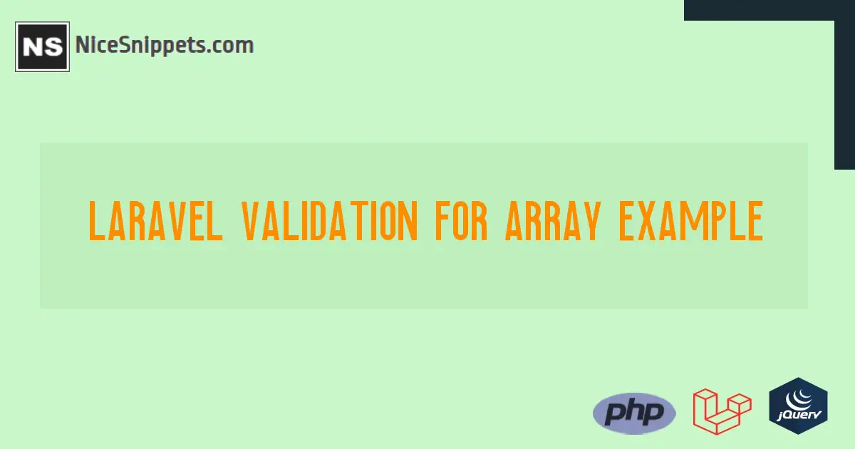 Laravel Validation for Array Example