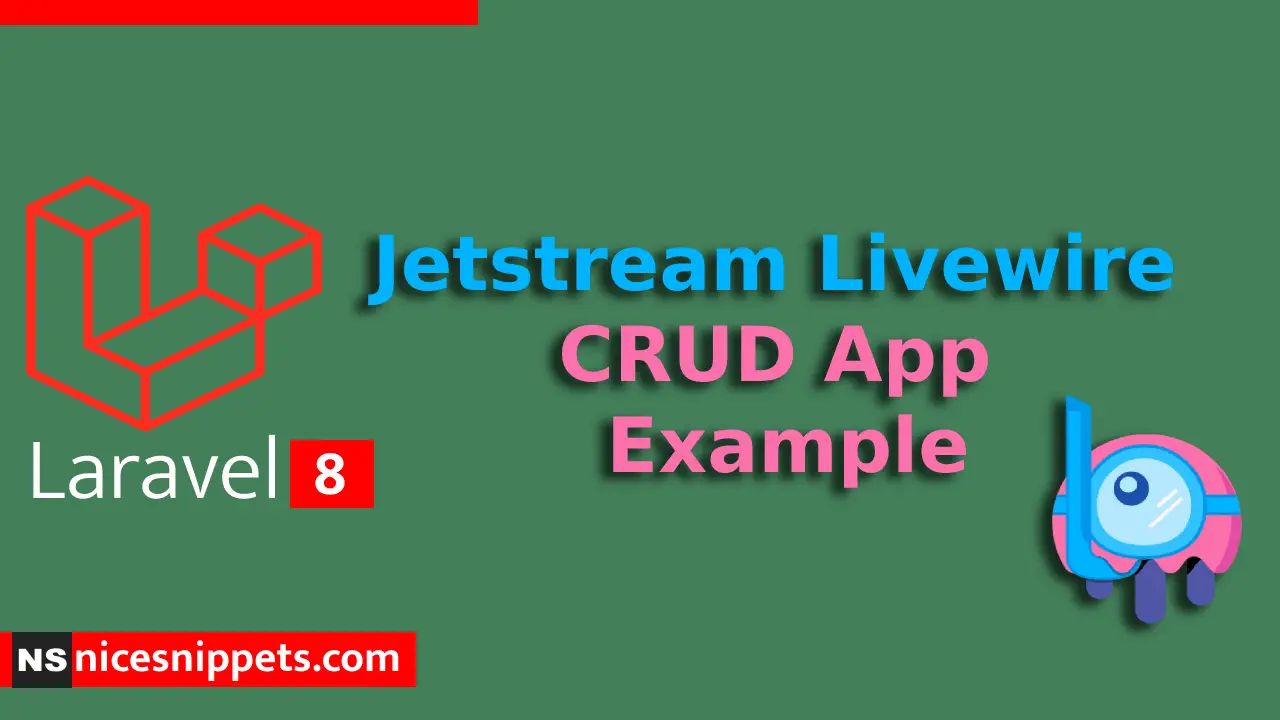 Laravel 8 Jetstream Livewire CRUD App Example