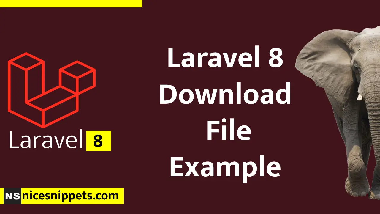 Laravel 8 Download File Example Tutorial