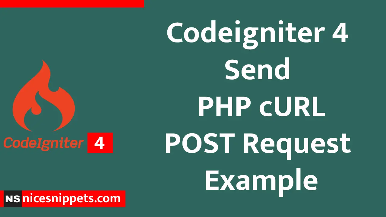 Codeigniter 4 Send PHP cURL POST Request Example