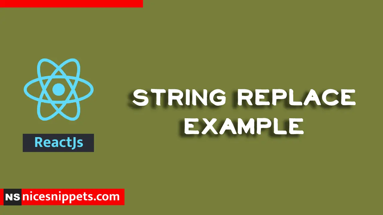Reactjs String Replace Example