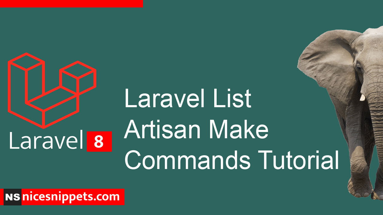 Laravel List Artisan Make Commands Tutorial