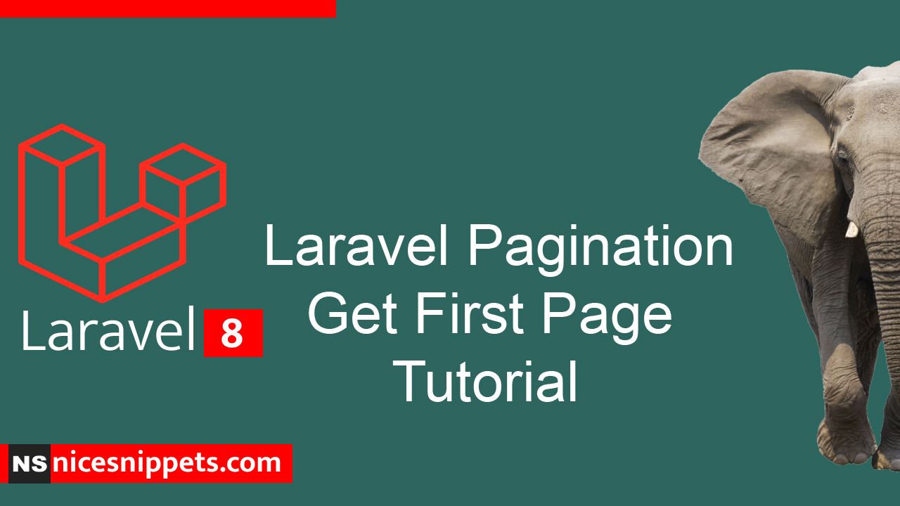 Laravel Pagination Get First Page Tutorial