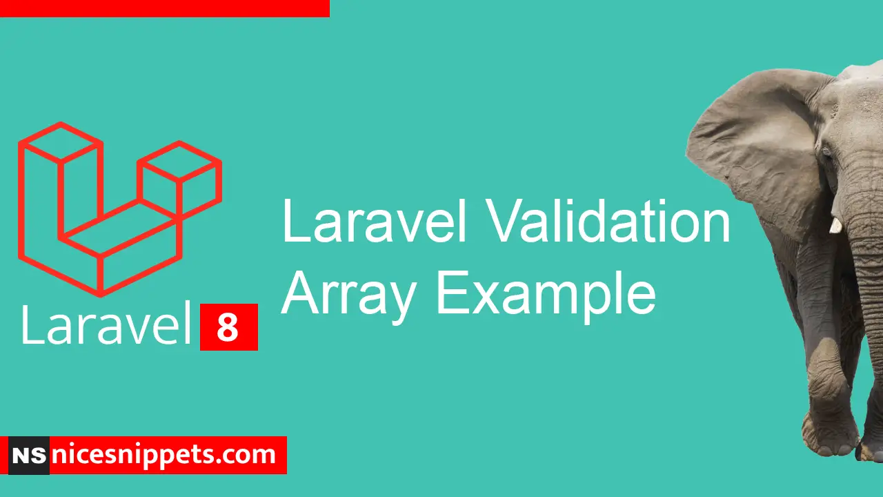 Laravel Validation Array Example