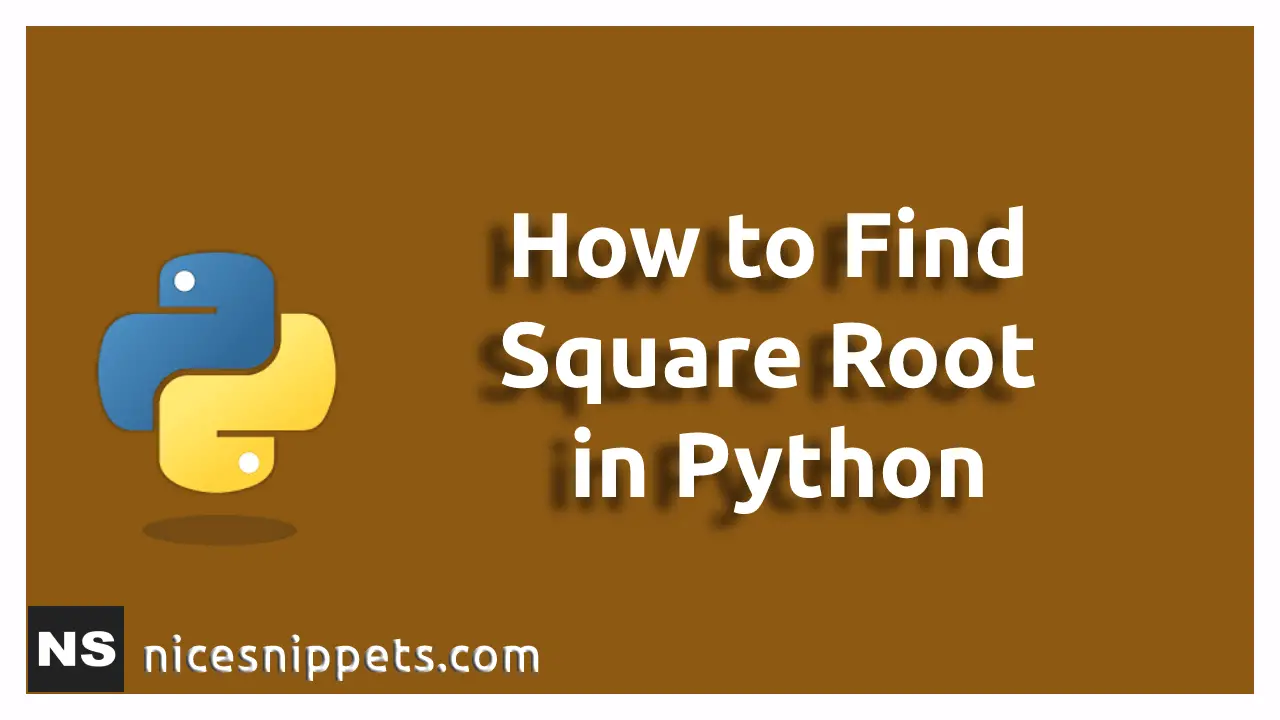 How to Find the Square Root in Python?