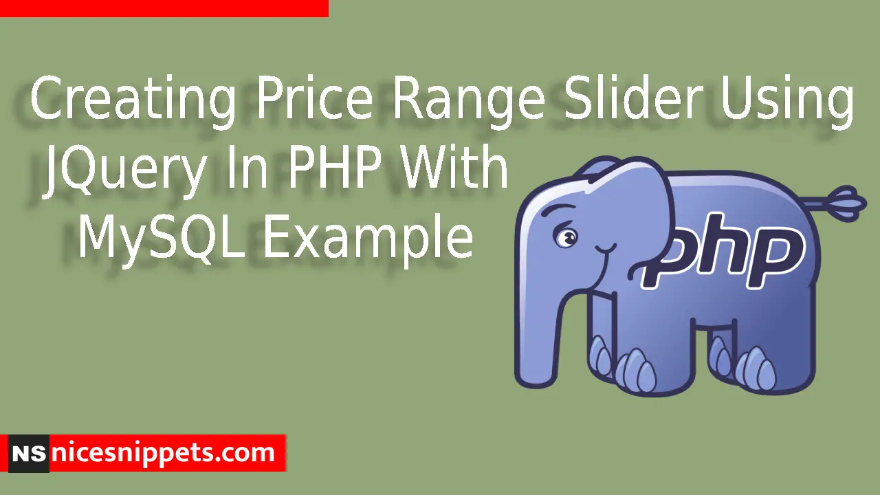 Creating Price Range Slider Using JQuery In PHP With MySQL Example