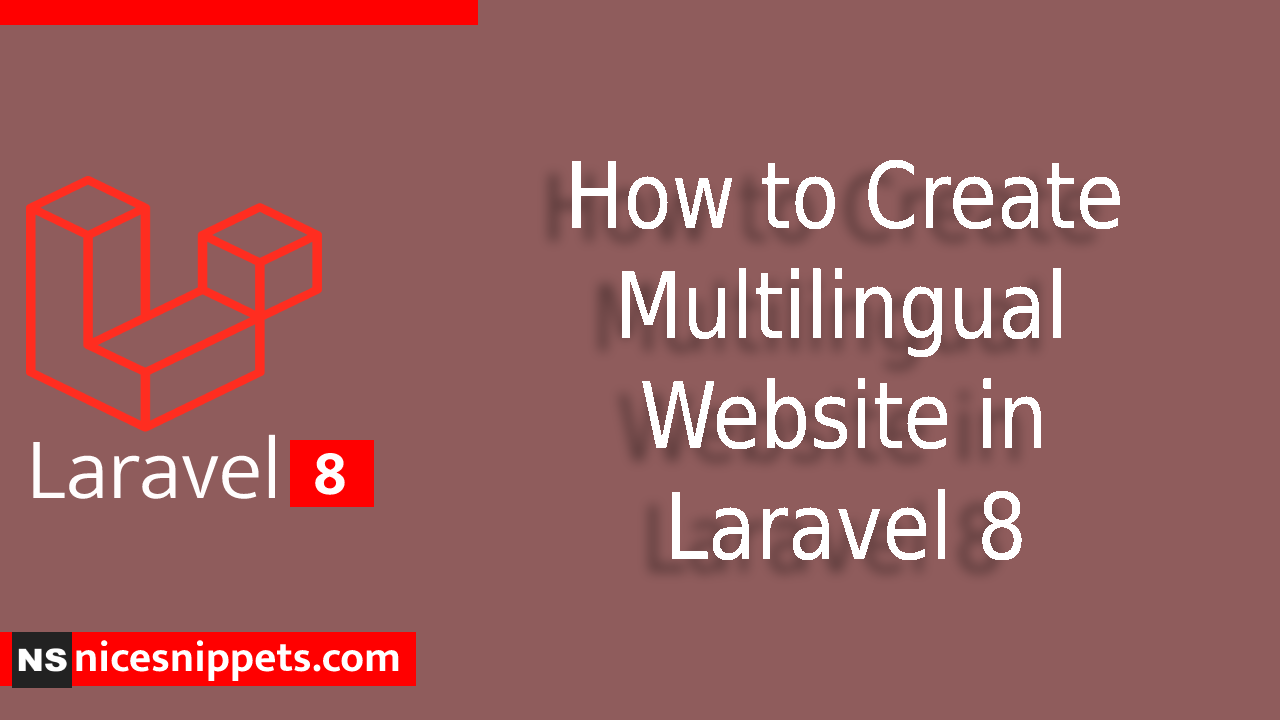 How to Create Multilingual Website in Laravel 8