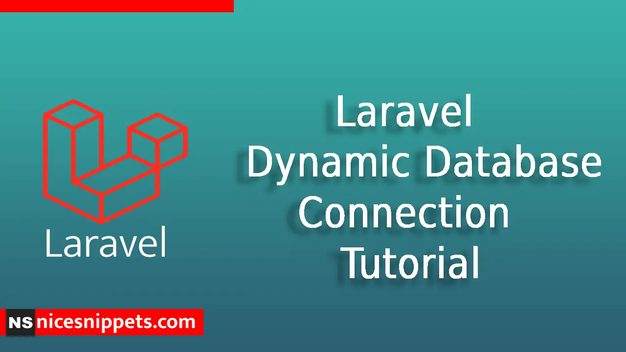 Laravel Dynamic Database Connection Tutorial