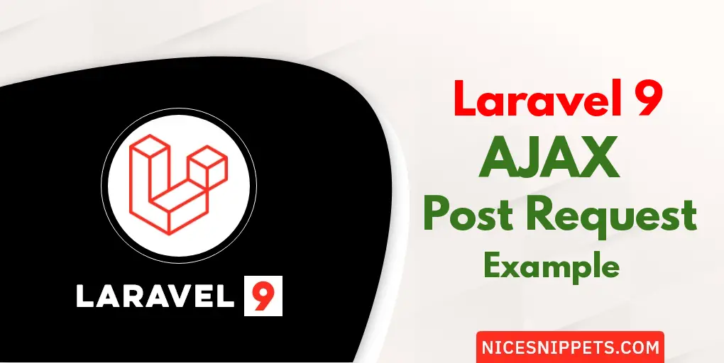 Laravel 9 Ajax Post Request Example