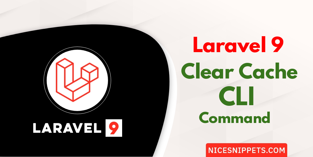 Laravel 9 Clear Cache with Artisan Command (CLI) List
