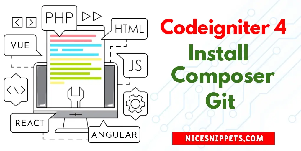 Codeigniter 4 Manual Install/Download, Composer, Git Example