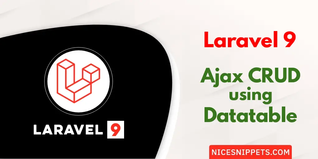 Laravel 9 Ajax CRUD using Datatable Example
