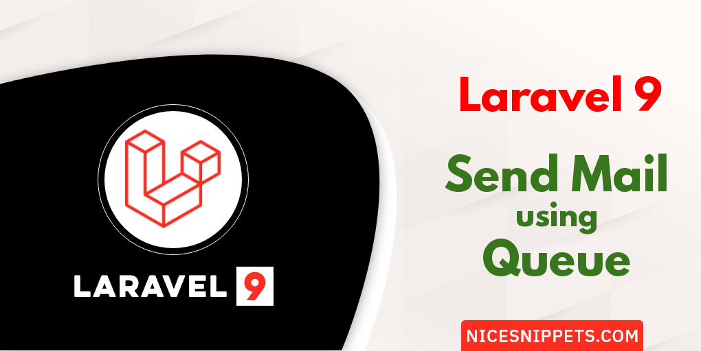 Laravel 9 Mail Send using Queue Example