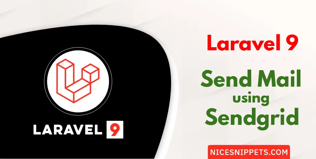 Laravel 9 Send Mail using Sendgrid Tutorial