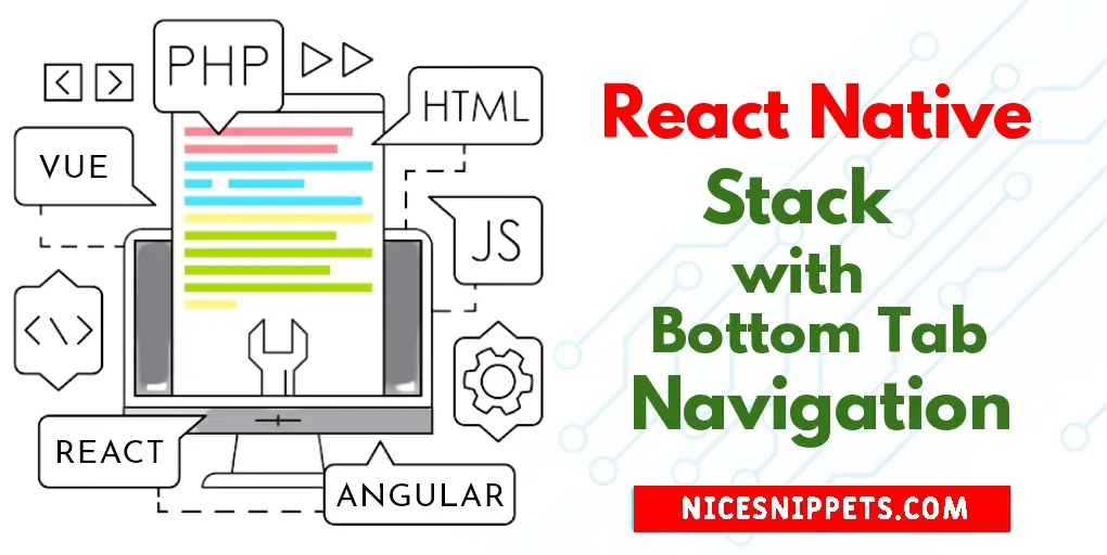 How to Create Stack with Bottom Tab Navigation in React Native?