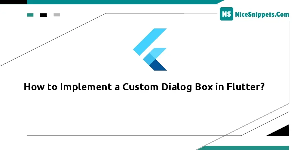 How to Implement a Custom Dialog Box in Flutter?