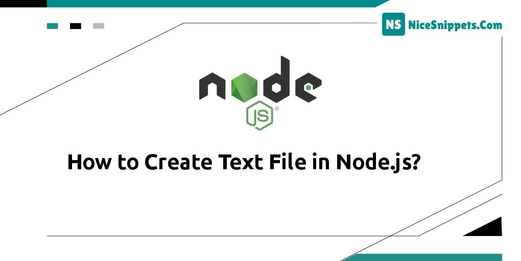 How to Create Text File in Node.js?
