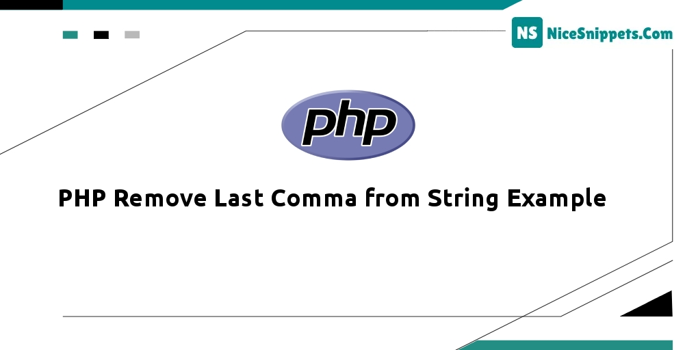 PHP Remove Last Comma from String Example