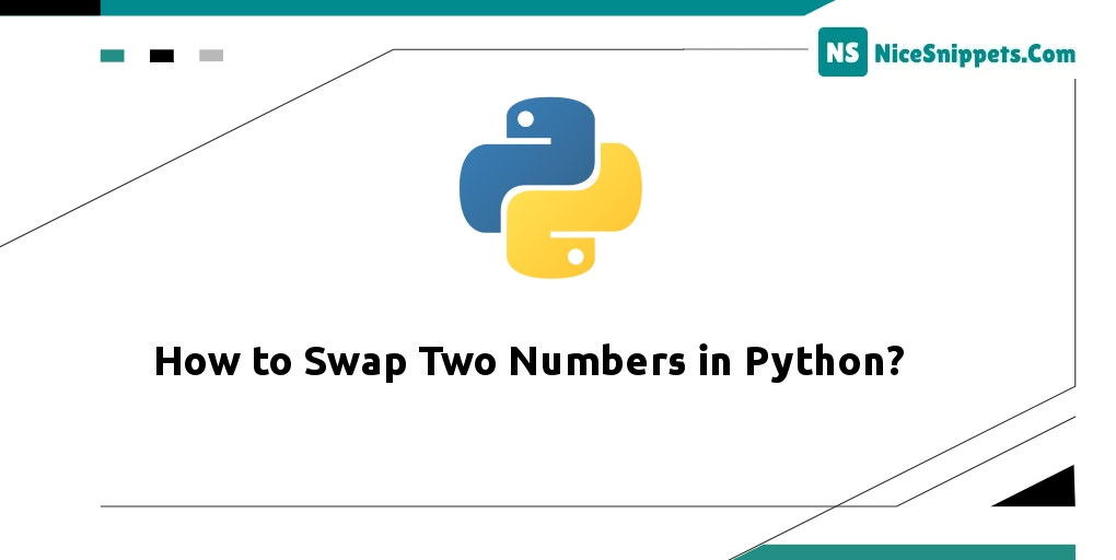 How To Swap Two Numbers In Python