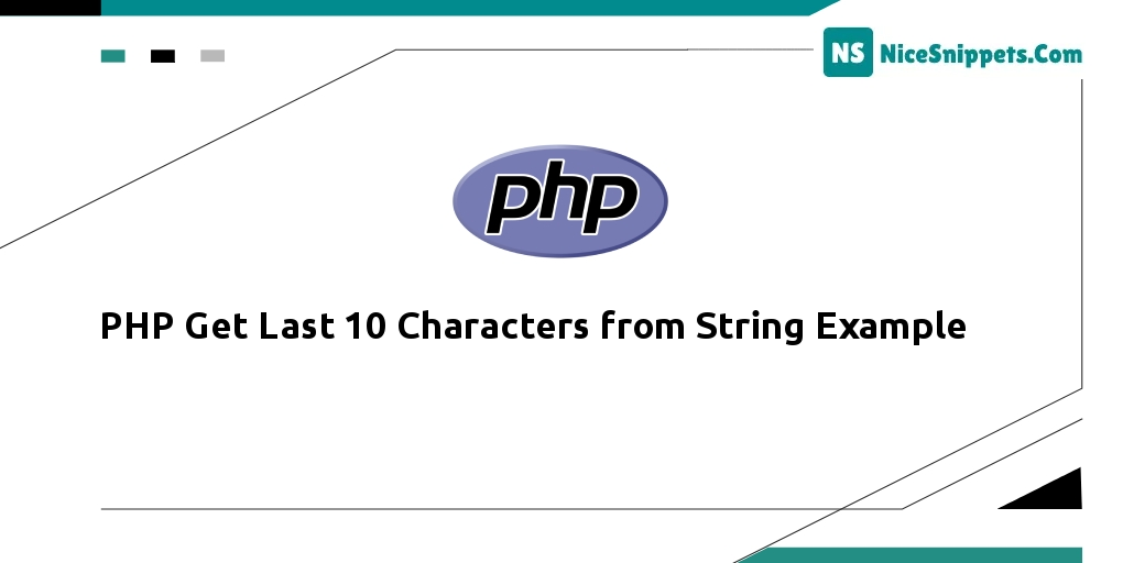 PHP Get Last 10 Characters from String Example
