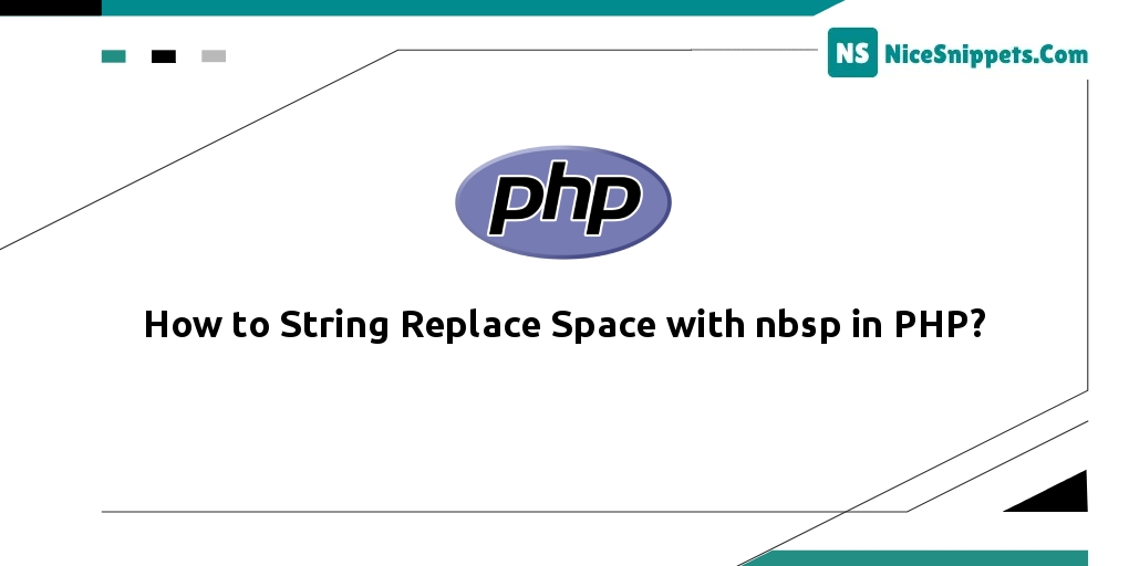 How to String Replace Space with nbsp in PHP?
