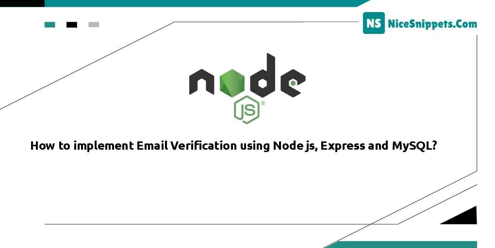 How to implement Email Verification using Node js, Express and MySQL?