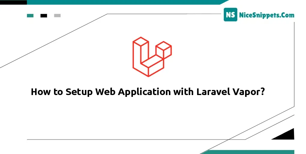How to Setup Web Application with Laravel Vapor?