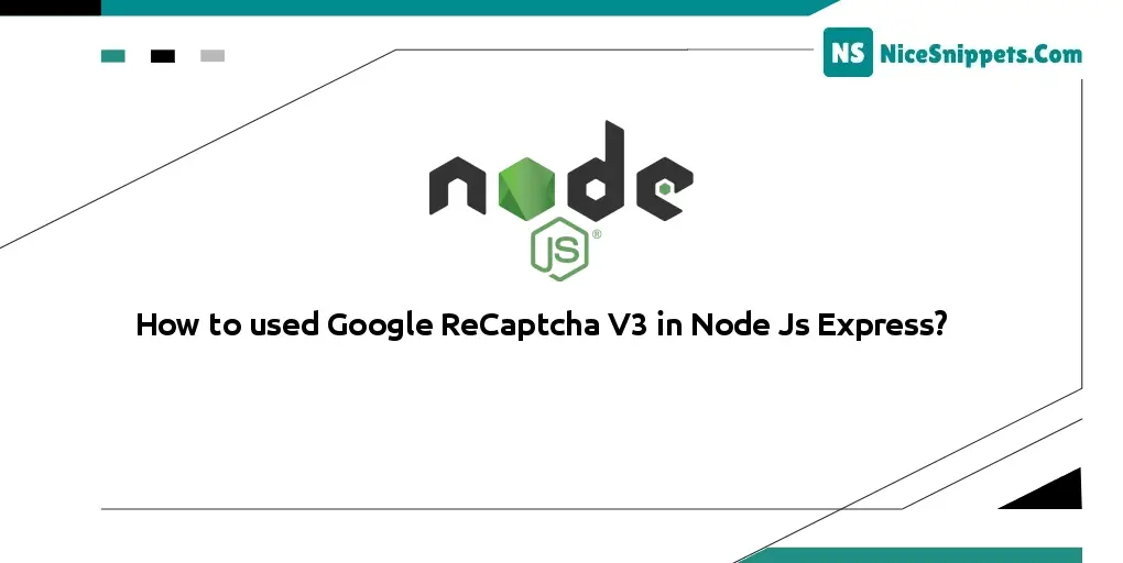 How to used Google ReCaptcha V3 in Node Js Express?