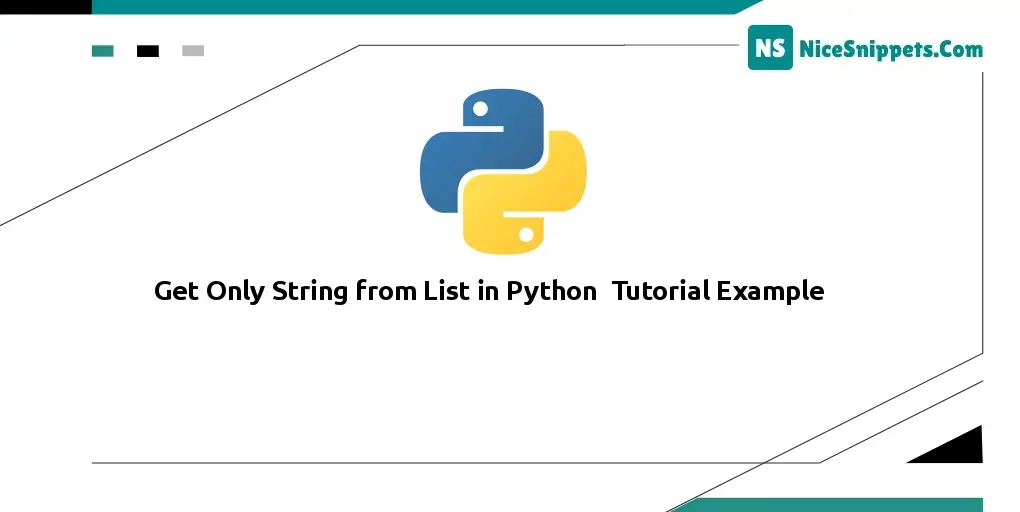 Get Only String from List in Python  Tutorial Example