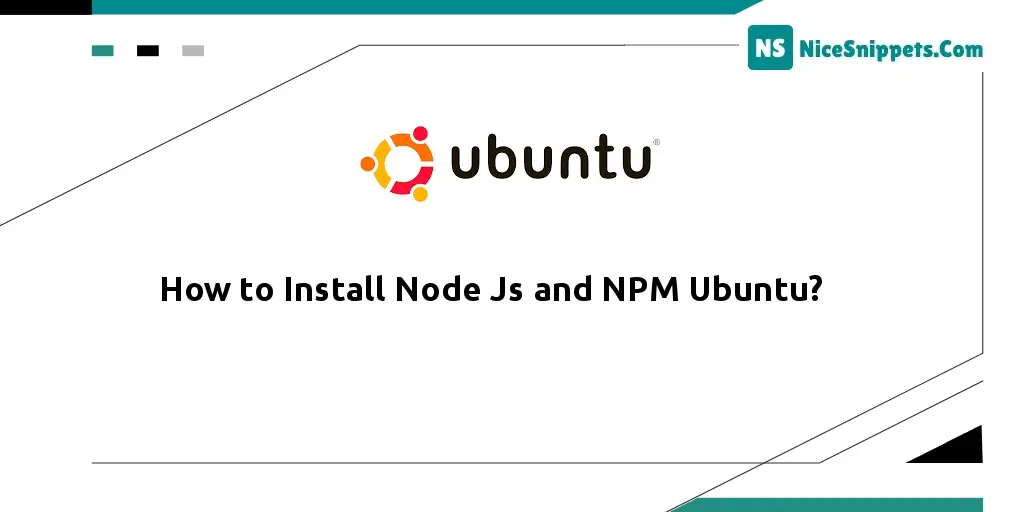 How to Install Node Js and NPM Ubuntu?