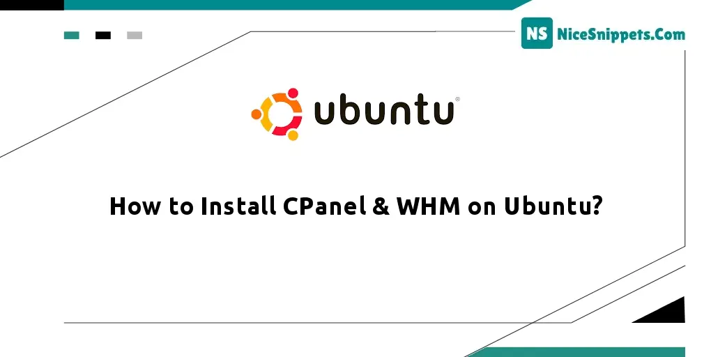 How to Install CPanel & WHM on Ubuntu?
