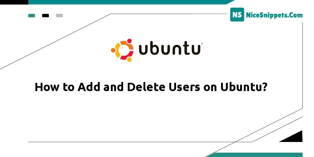 How to Add and Delete Users on Ubuntu?