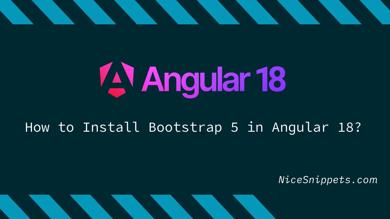 How to Install Bootstrap 5 in Angular 18?