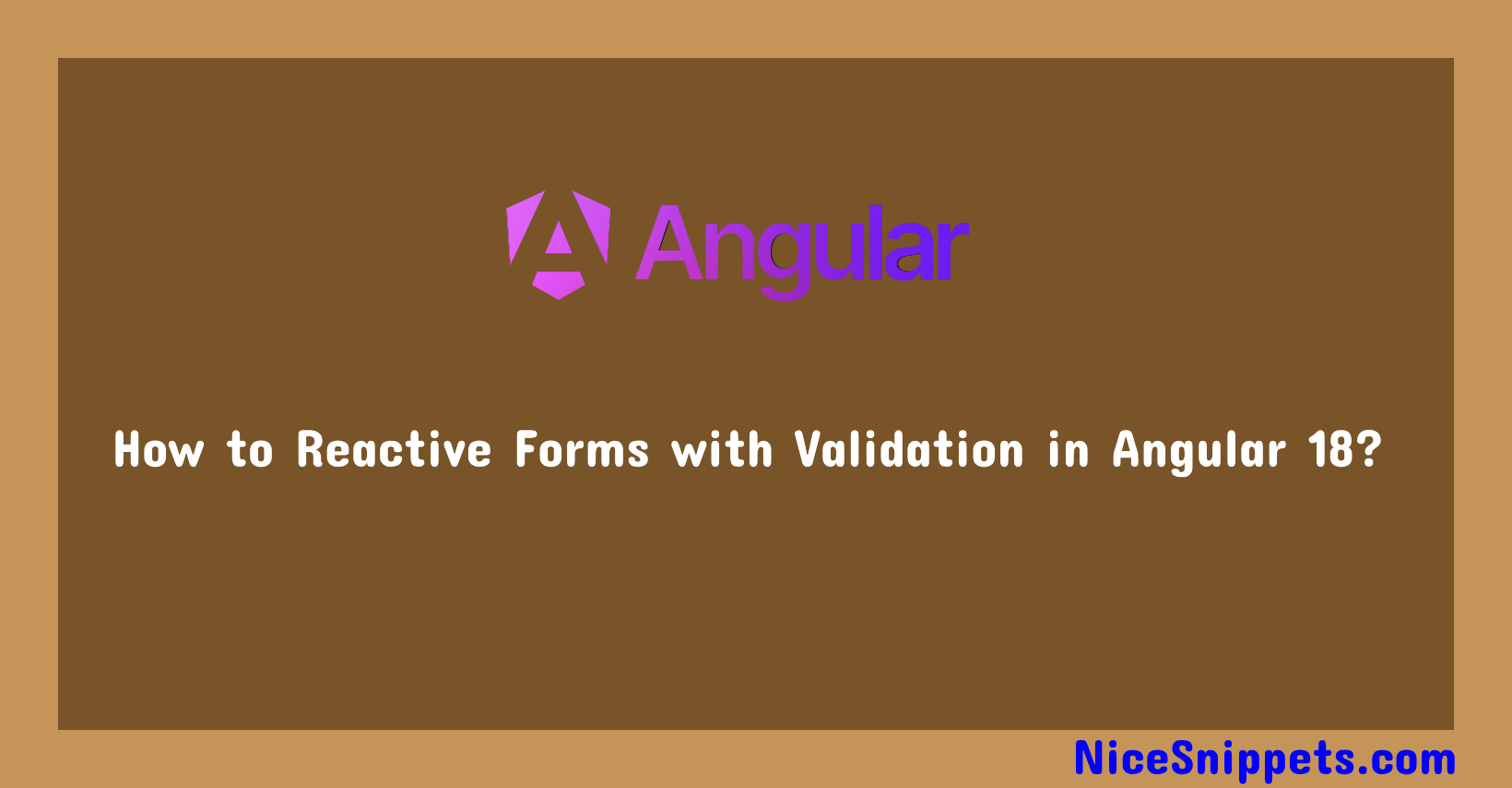 How to Reactive Forms with Validation in Angular 18?