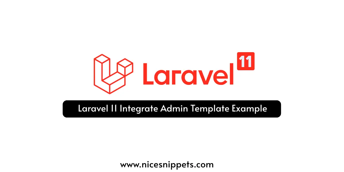 Laravel 11 Integrate Admin Template Example