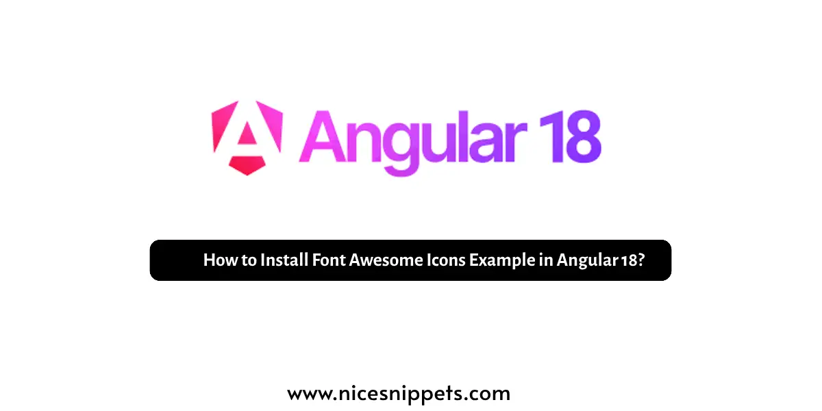 How to Install Font Awesome Icons Example in Angular 18?